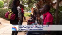 Living Dangerously: Gays and Lesbians in Uganda | Journal Reporters