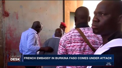 i24NEWS DESK | French Embassy in Burkina Faso comes under attack | Friday,  March 2nd 2018