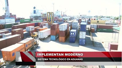 Implementan moderno sistema tecnologico en aduanas