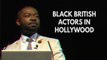 Why do so many black British actors go to Hollywood?
