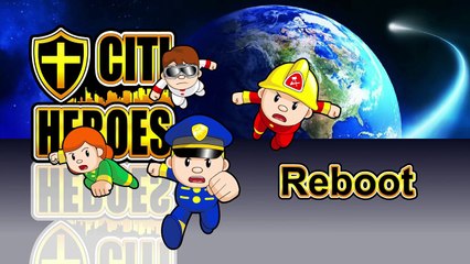Citi Heroes EP40 Reboot