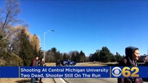 Two Dead In Shooting At Central Michigan University; Shooter Remains At Large
