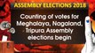 Assembly Election Results : Tripura, Nagaland, Meghalaya