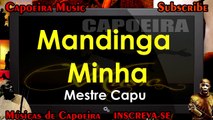 Mandinga Minha, Mestre Capu - Capoeira Music