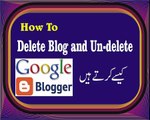 How To Delete and Undelete Blog -Permanent Delete Urdu Hindi David