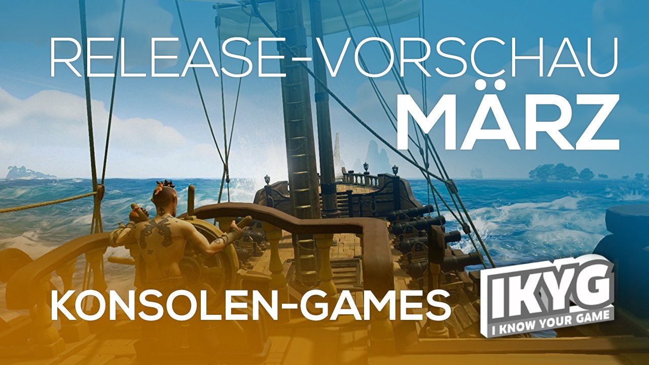 Games-Release-Vorschau - März 2018 - Konsole