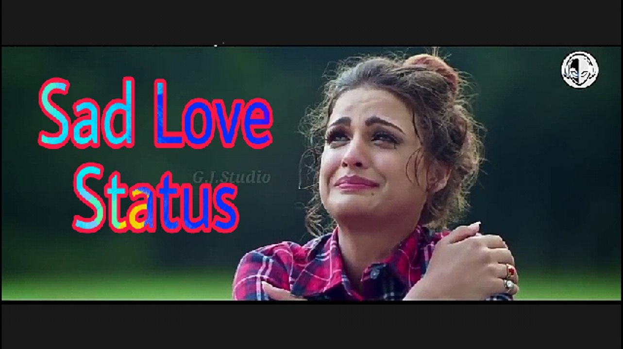 Sad Love status 2018 Lovely