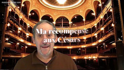 Ma récompense à la cérémonie des Césars . J'étais fier !