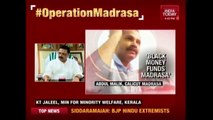 Political Leaders React To India Today Expose On Kerala Madrasas