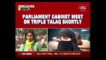 Cabinet Meet To Approve Triple Talaq Bill Ahead Of Parliament Session