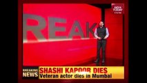 Veteran Actor Shashi Kapoor Passes Away At 79