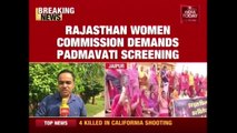Rajasthan Women Rights Commission Rights To Censor Board Over Padmavati Row