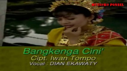 Dian Ekawaty - Bangkengnga Cini'