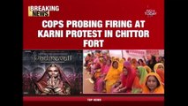 Padmavati Row : Firing At Karni Sena Protest Site In Chittorgarh Fort