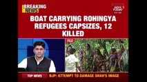 Boat Carrying Rohingya Refugees Capsizes, 12 Killed