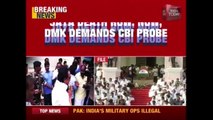 Jayalalitha Death Row: Now, DMK Demands CBI Probe