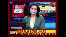 Supreme Court Orders NIA Probe Kerala Love Jihad Case