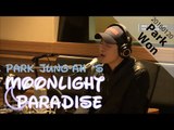 [Moonlight paradise] Park won-shouldn't break up if we're gonna do this [박정아의 달빛낙원] 20160120
