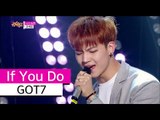 [HOT] GOT7 - If You Do, 갓세븐 - 니가 하면, Show Music core 20151024