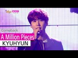 [Comeback Stage] KYUHYUN - A Million Pieces , 규현 - 밀리언조각, Show Music core 20151024