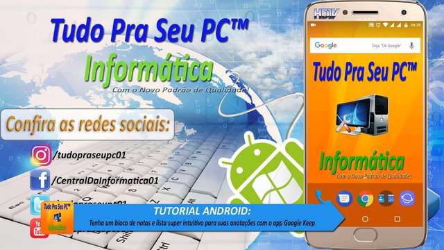 TUTORIAL ANDROID - Tenha um bloco de notas e lista super intuitivo para suas anotações com o app Google Keep