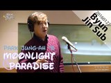 [Moonlight paradise] Byun Jin Sub-HARU HARU, 변진섭 - 하루하루 [박정아의 달빛낙원] 20160127