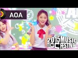[2015 MBC Music festival] 2015 MBC 가요대제전 - AOA - Heart Attack, 에이오에이 - 심쿵해 20151231