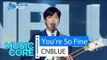 [HOT] CNBLUE - You're So Fine, 씨엔블루 - 이렇게 예뻤나 Show Music core 20160416