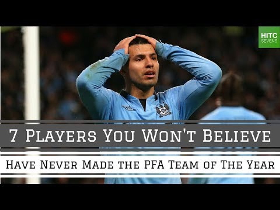 7 Players Who've Incredibly Never Made the PFA Team of the Year