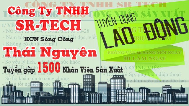 Công ty TNHH Sr Tech tuyển dụng gấp 1500 Nhân viên sản xuất