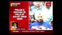Punjab & Haryana High Court Pulls Up Navjot Singh Sidhu