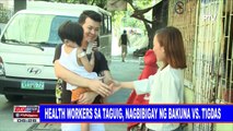 Health workers sa Taguig, nagbibigay ng bakuna vs. tigdas