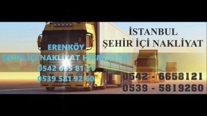 ERENKÖY NAKLİYAT 0542 665 8121 ŞEHİR İÇİ NAKLİYE+FİRMASI+NAKLİYECİ+TAŞIMACILIK