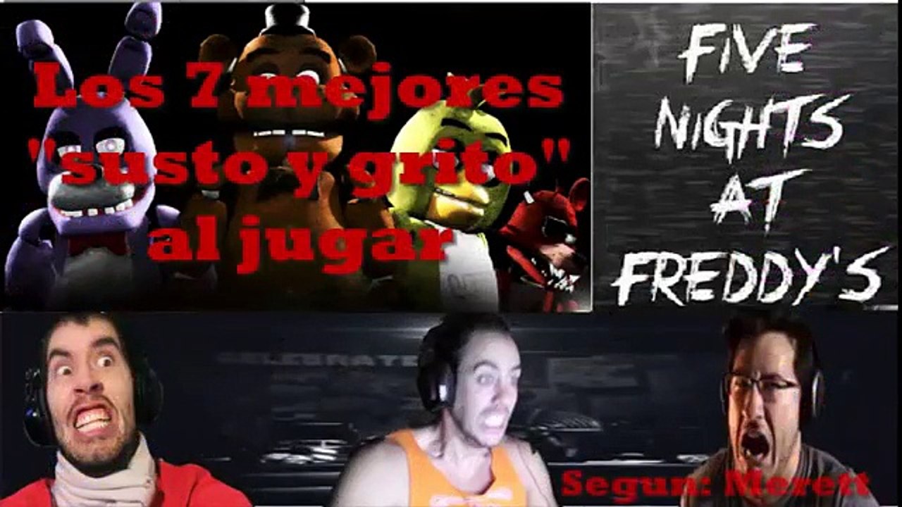 Los 7 mejores susto y grito al jugar Five Nights at Freddys