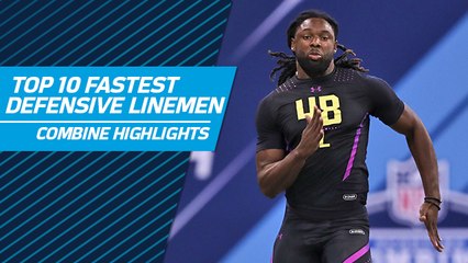 10 fastest DL 40-yard dashes | 2018 NFL Scouting Combine