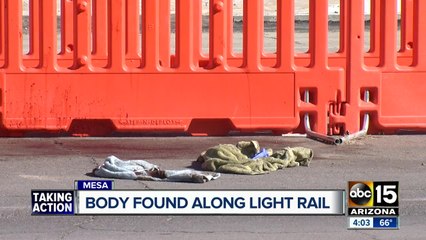 Dead body discovered along light rail in Mesa