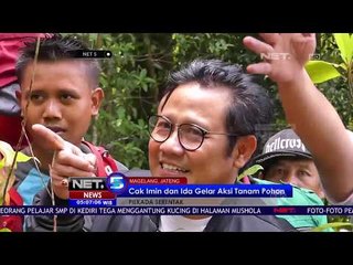 Paslon Cak Imin & Ida Gelar Aksi Tanam Pohon  NET 5