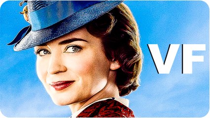 LE RETOUR DE MARY POPPINS Bande Annonce VF (2018)
