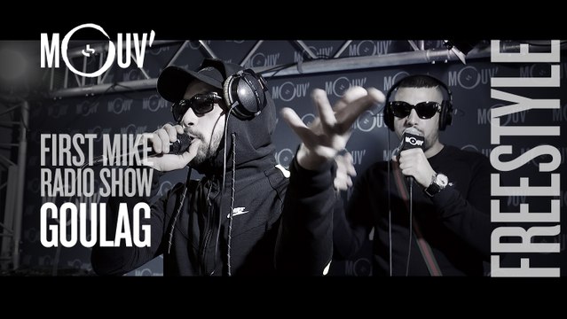 GOULAG : Freestyle (Live @ Mouv' Studios) #FMRS