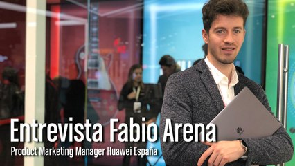 Entrevista Fabio Arena, Product Marketing Manager Huawei España
