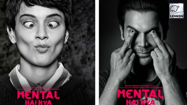 Kangana Ranuat And Rajkumar Rao's Mental Hai Kya First Look!
