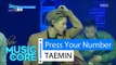 [HOT] TAEMIN - Press Your Number, 태민 - 프레스 유어넘버 Show Music core 20160312