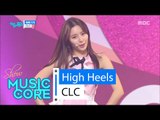 [HOT] CLC - High Heels, 씨엘씨 - 예뻐지게 20160305