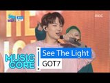 [HOT] GOT7 - See The Light, 갓세븐 - 빛이나 Show Music core 20160326
