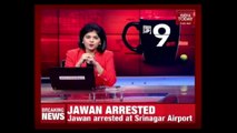 Soldier Arrested With Two Grenades At Srinagar Airport