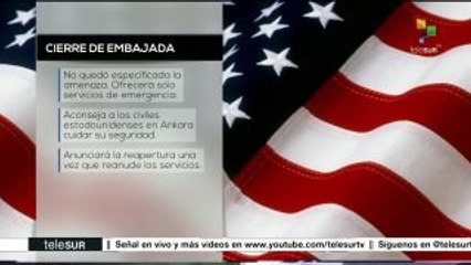 Embajada de EEUU en Turquía anuncia cierre por amenaza