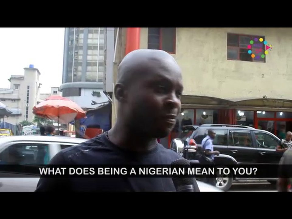 BEING NIGERIAN IS...
