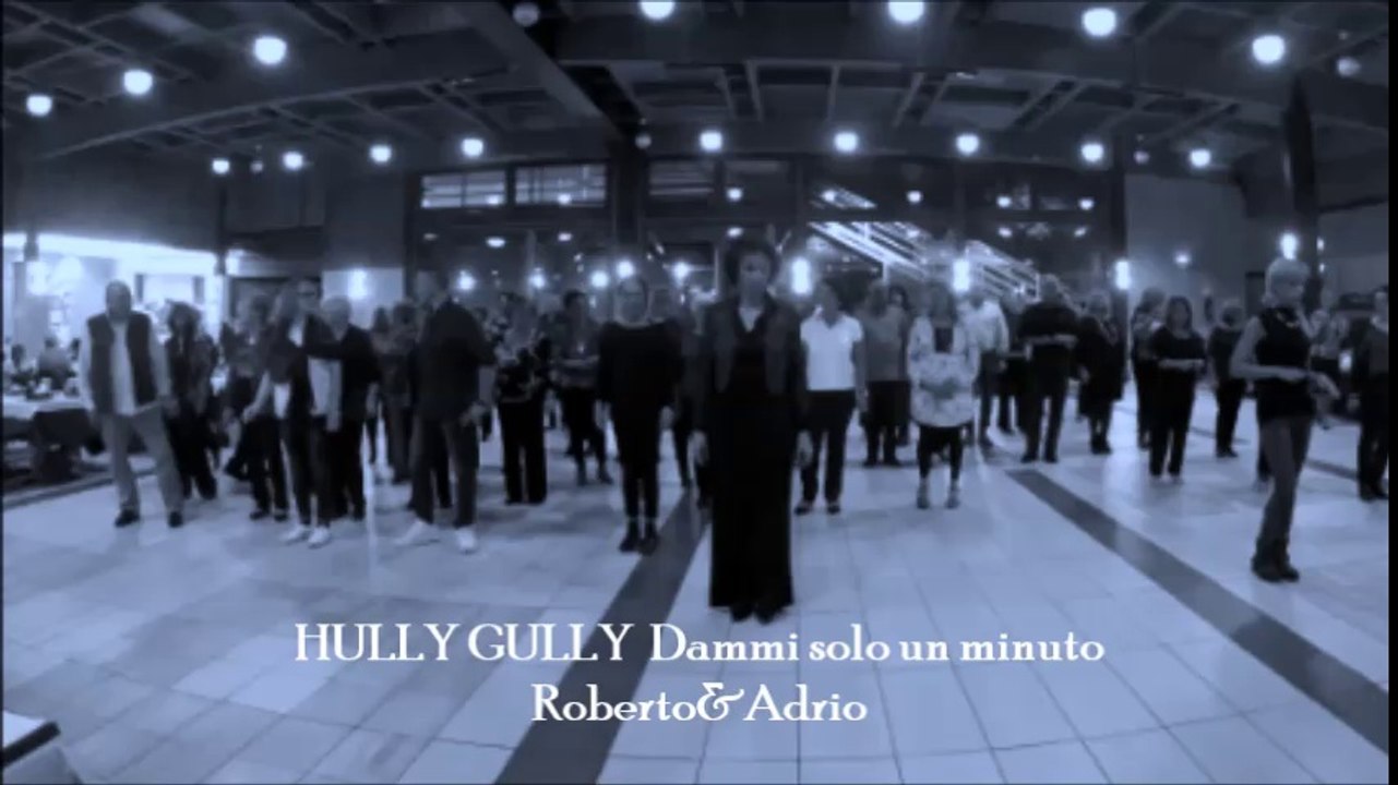 BALLA CON NOI DI E.LUCI. HULLY GULLY ADRIO E ROBERTO DON CARLOS 5.11.2017