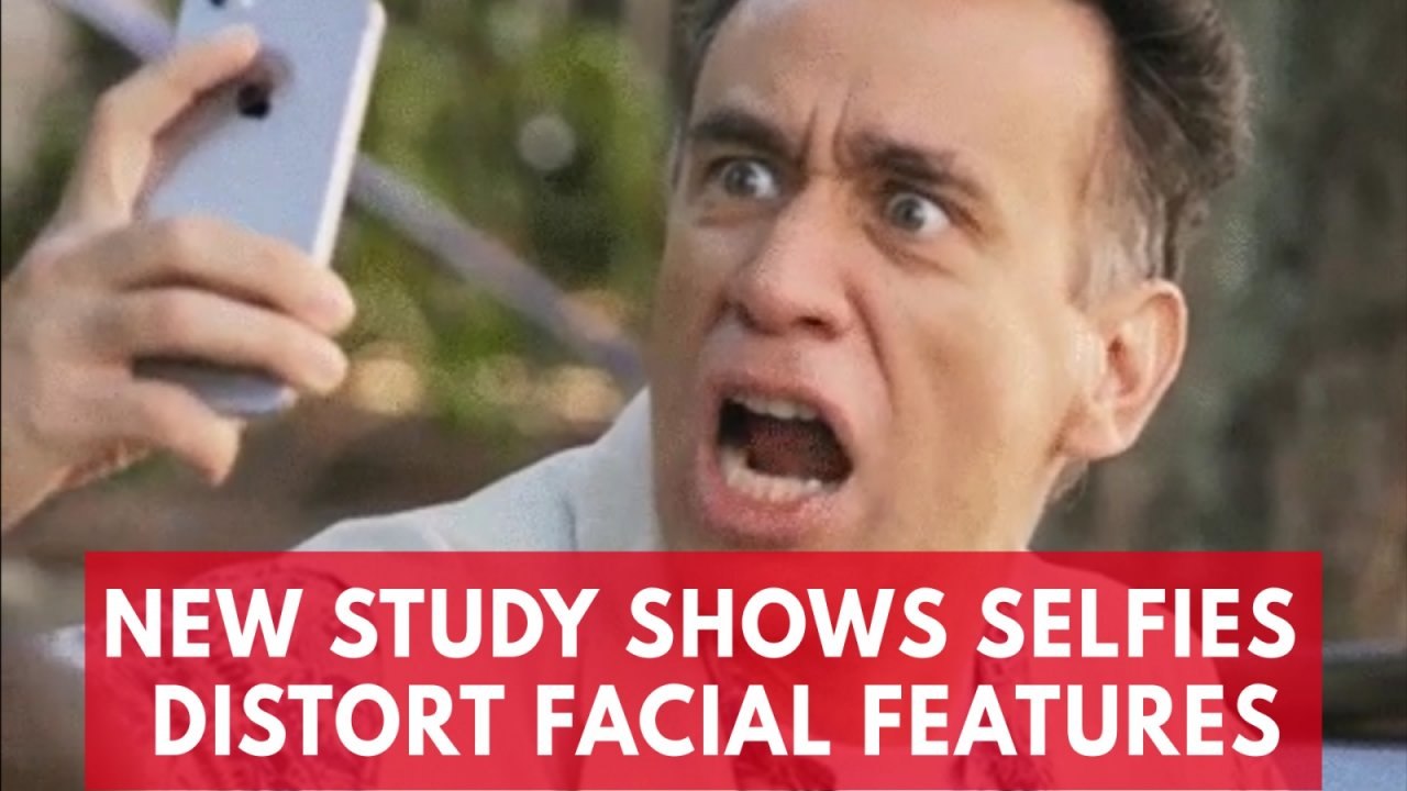 Taking selfies can distort your facial features, according to a new study