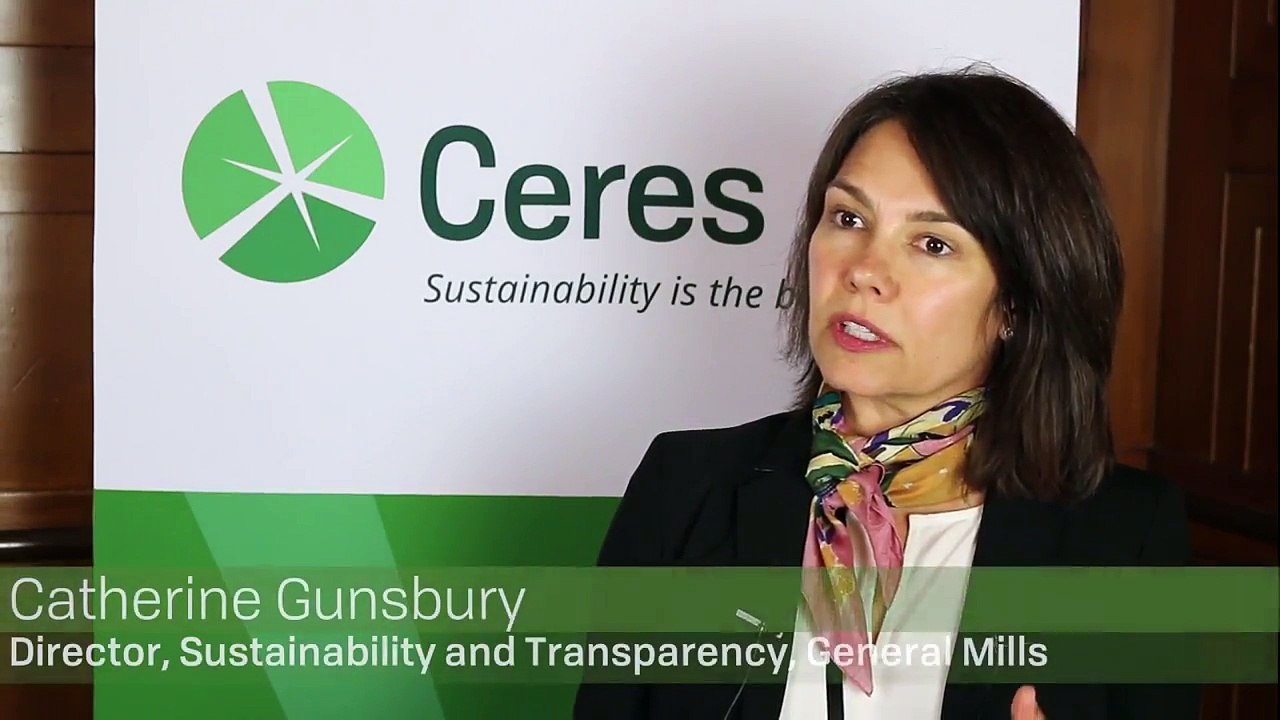 Catherine Gunsbury, General Mills, Director of Sustainability and Transparency | Ceres